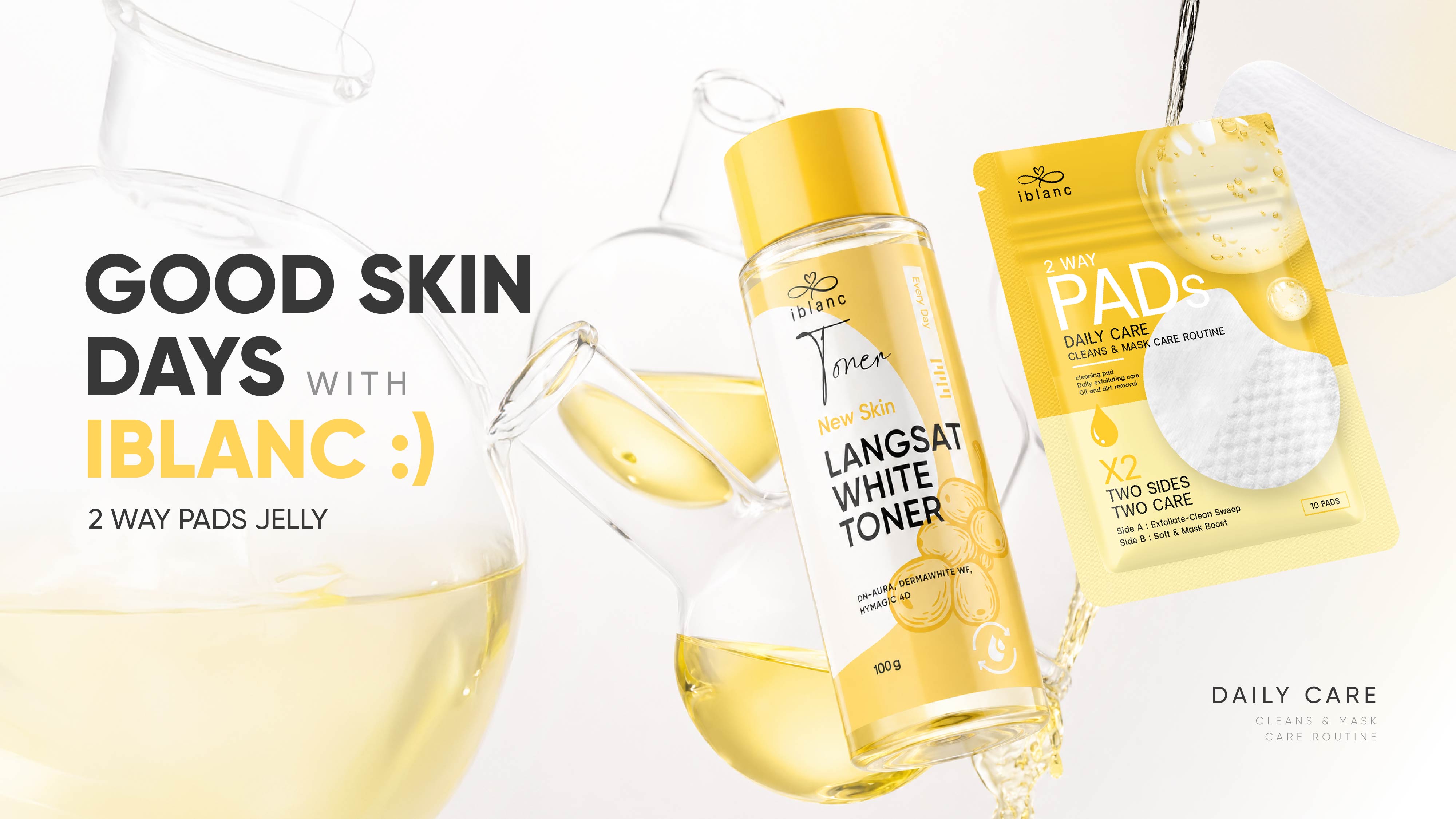 Iblanc Langsat White Toner x iblanc 2 Way Pads  คู่หูบำรุงผิว ชุ่มชื้นครบ จบในคู่เดียว