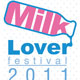 งาน  Milk Lover Festival 2011 สำหรับผู้ที่รักและใส่ใจเรื่องสุขภาพ, อาหาร, แฟชั่นและความงาม 
