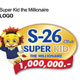 เอส-26 คลับ เปิดตัวแคมเปญ Super Kid  The Millionaire 
