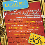 ZEN LUXURY CLEARANCE SALE ลดกระหน่ำแบรนด์แฟชั่นชั้นนำ 50-80%